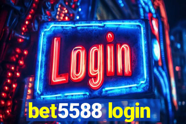 bet5588 login